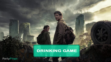 The Last of Us Drinking Game