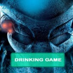 Predator Drinking Game
