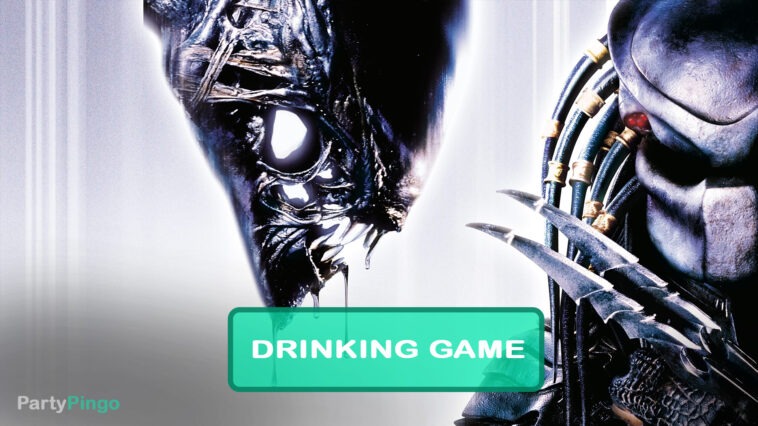 Alien vs Predator Drinking Game