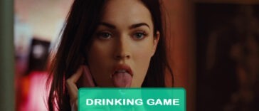 Jennifer's Body Drinking Game