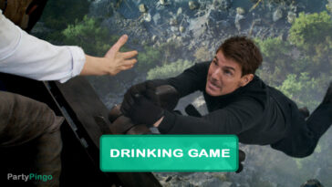 Mission: Impossible - Dead Reckoning Part One Drinking Game