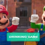 Super Mario Bros Movie Drinking Game