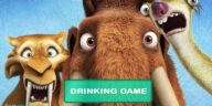 Ice Age Drinking Game