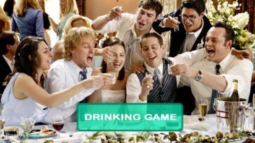 Wedding Crashers Drinking Game