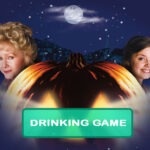 Halloweentown 2 Drinking Game