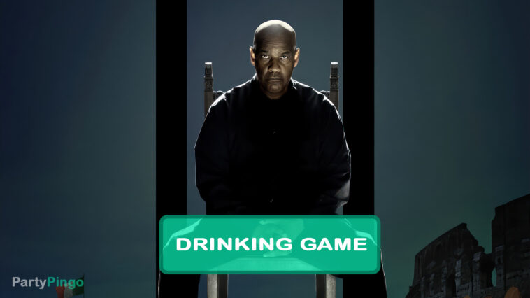 The Equalizer 3 Drinking Game