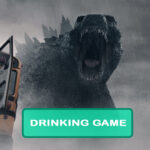 Monarch: Legacy of Monsters Drinking Game