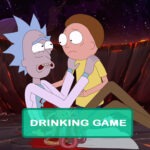 Rick and Morty: Rickfending your Mort Drinking Game