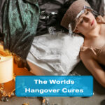 The Worlds Hangover Cures