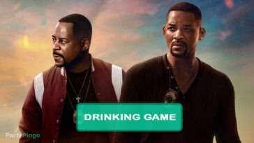 Bad Boys for Life Drinking Game