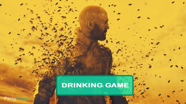 The Beekeeper Drinking Game