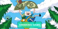 Adventure Time Drinking Game