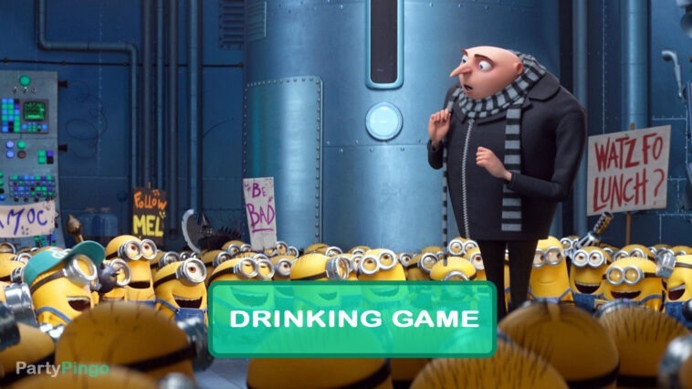 Despicable Me 3 Drinking Game
