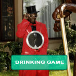 Flavor of Love Drinking Game