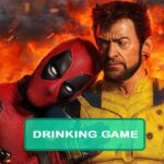 Deadpool and Wolverine Drinking Game