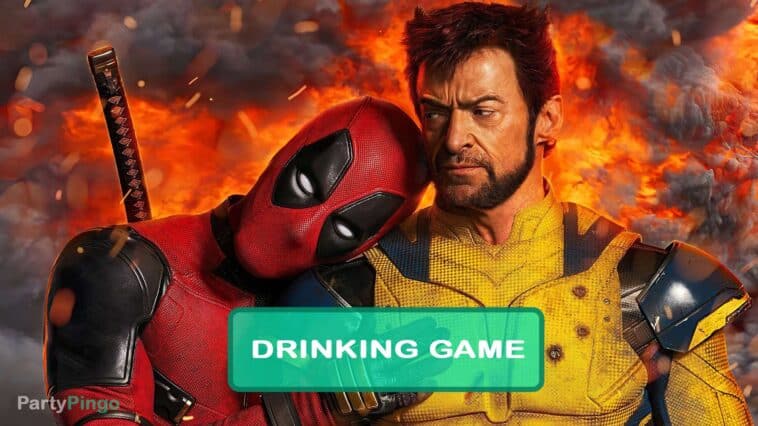 Deadpool and Wolverine Drinking Game