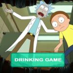 Rick and Morty: Fear No Mort Drinking Game