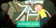 Rick and Morty: Fear No Mort Drinking Game