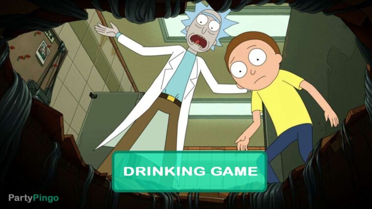 Rick and Morty: Fear No Mort Drinking Game