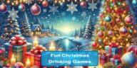 Fun Drinking Games for the Ultimate Christmas Party